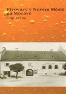 Pivovary v Novém Městě na Moravě - cena, srovnání