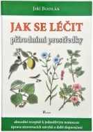 Jak se léčit přírodními prostředky - cena, srovnání