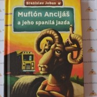 Muflón Ancijáš a jeho spanilá jazda - cena, srovnání