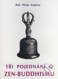 Tři pojednání o zen-buddhismu