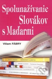 Spolunažívanie Slovákov s Maďarmi