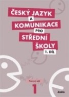 Český jazyk a komunikace pro střední školy 1 - cena, srovnání