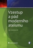 Vzestup a pád moderního ateismu - cena, srovnání