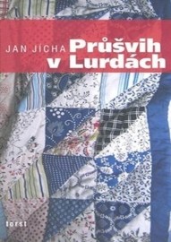 Průšvih v Lurdách