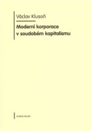 Moderní korporace v soudobém kapitalismu - cena, srovnání