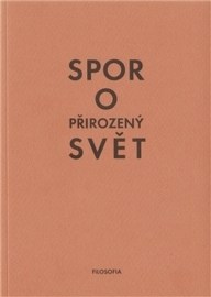 Spor o přirozený svět