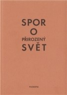 Spor o přirozený svět - cena, srovnání