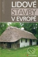 Lidové stavby v Evropě - cena, srovnání