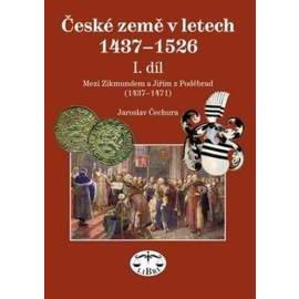České země 1437 - 1526 (I. díl)