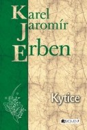 Kytice - Karel Jaromír Erben - cena, srovnání