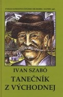 Tanečník z východnej - cena, srovnání
