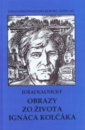 Obrazy zo života Ignáca Kolčáka - cena, srovnání