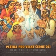 Plátna pro velké černé oči - cena, srovnání