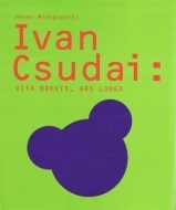 Ivan Csudai: Vita brevis, ars longa - cena, srovnání