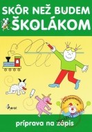 Skôr než budem školákom - cena, srovnání