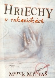 Hriechy v rukavičkách