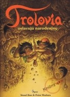 Trolovia oslavujú narodeniny - cena, srovnání