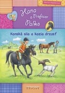 Hana a Profesor Paľko: Konská sila a kozia drzosť - cena, srovnání