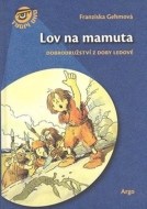 Lov na mamuta - cena, srovnání