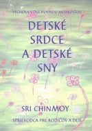 Detské srdce a detské sny - cena, srovnání