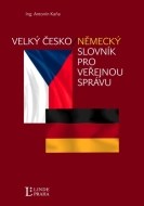 Velký česko-německý slovník pro veřejnou správu - cena, srovnání