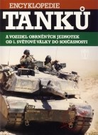 Encyklopedie tanků a vozidel obrněných jednotek od 1. světové války do současnosti - cena, srovnání