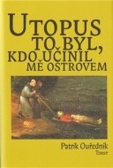 Utopus to byl, kdo učinil mě ostrovem - cena, srovnání