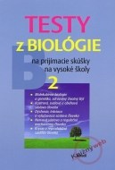 Testy z biológie na prijímacie skúšky na vysoké školy 2 - cena, srovnání