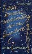 I Wish Someone Were Waiting for Me Somewhere - cena, srovnání