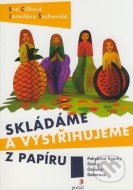Skládáme a vystřihujeme z papíru - cena, srovnání