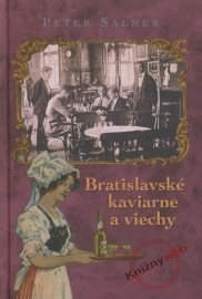 Bratislavské kaviarne a viechy