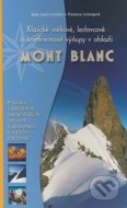 Klasické sněhové, ledovcové a kombinované výstupy v oblasti Mont Blanc - cena, srovnání