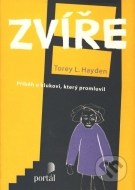 Zvíře - Torey L. Hayden - cena, srovnání