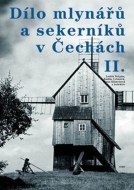 Dílo mlynářů a sekerníků v Čechách II. - cena, srovnání