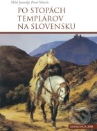 Po stopách templárov na Slovensku - cena, srovnání