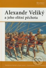 Alexander Veliký a jeho elitní pěchota