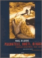 Pachatelé, oběti, diváci – židovská katastrofa 1933-1945 - cena, srovnání