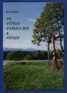 Za vôňou Zamaguria a Pienin - cena, srovnání
