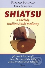 Shiatsu a základy tradiční čínské medicíny