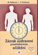 Zázrak uzdravení prostřednictvím očištění - cena, srovnání