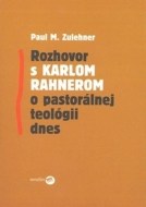 Rozhovor s Karlom Rahnerom o pastorálnej teológii dnes - cena, srovnání