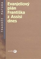 Evanjeliový plán Františka z Assisi dnes - cena, srovnání