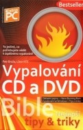 Bible - Vypalování CD a DVD - cena, srovnání