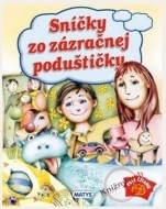 Sníčky zo zázračnej poduštičky - cena, srovnání