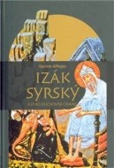 Izák Syrský a jeho duchovní odkaz - cena, srovnání