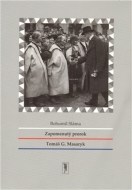 Zapomenutý prorok Tomáš G. Masaryk - cena, srovnání
