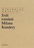Svět románů Milana Kundery - cena, srovnání