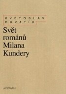 Svět románů Milana Kundery - cena, srovnání