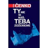 Ty nie si náš, teba zožerieme - cena, srovnání