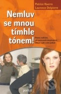 Nemluv se mnou tímhle tónem! - cena, srovnání